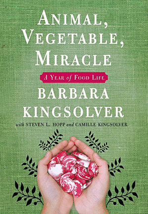Book: Animal, Vegetable, Mineral by Barbara Kingsolver.
